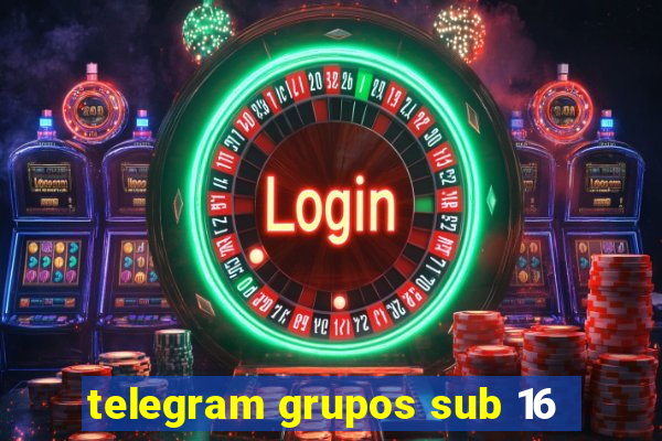 telegram grupos sub 16